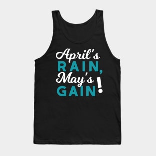 April Showers May Flowers Inspirational Quote Spring Season Tank Top